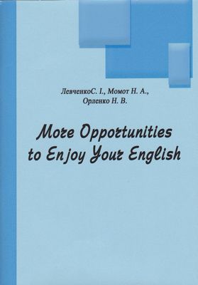  More opportunities to enjoy your English